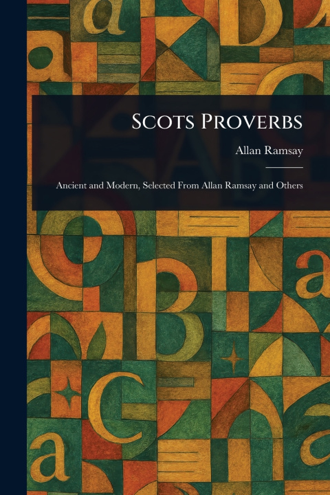 Könyv Scots Proverbs Allan Ramsay