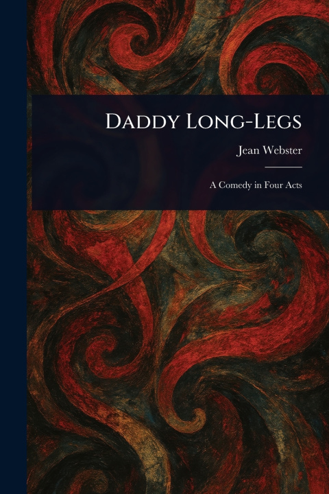 Kniha Daddy Long-Legs Jean Webster