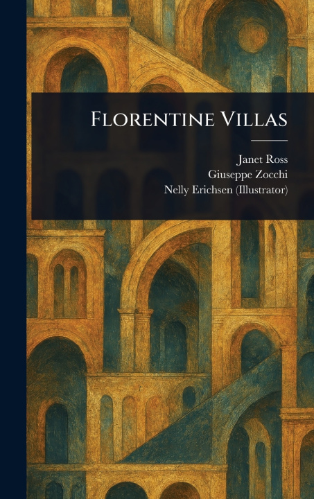 Βιβλίο Florentine Villas Janet Ross
