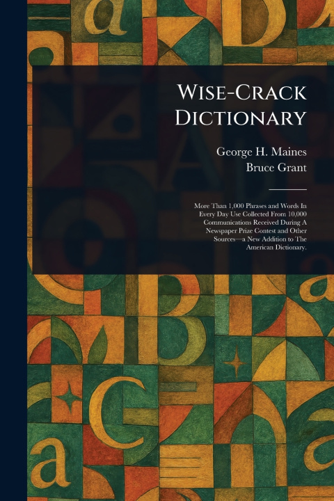 Knjiga Wise-Crack Dictionary George H. Maines