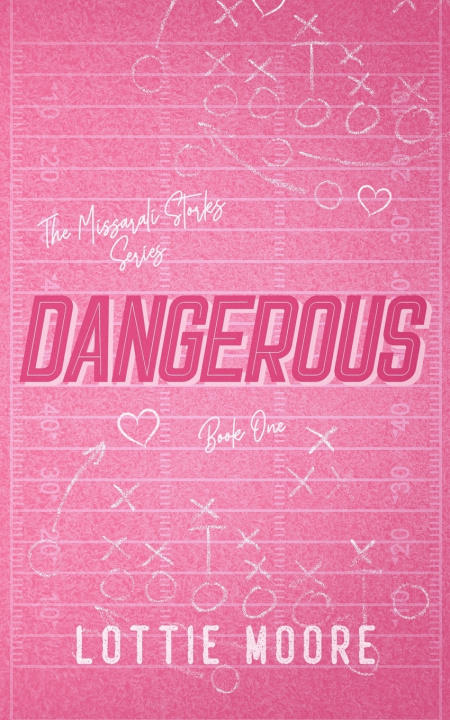 Knjiga Dangerous Lottie Moore