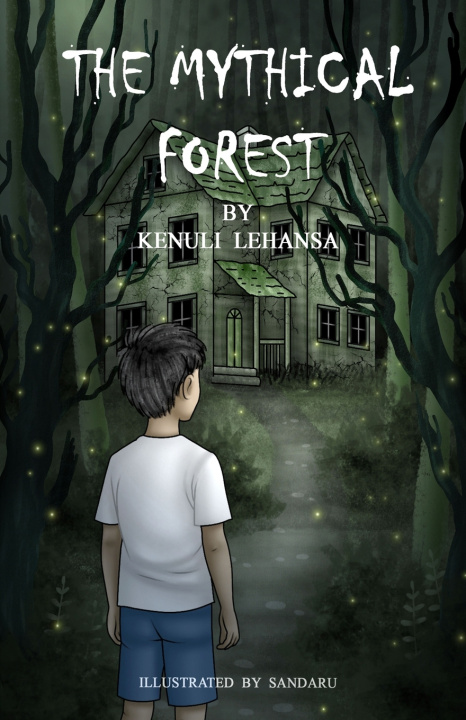 Kniha The Mythical Forest Kenuli Lehansa