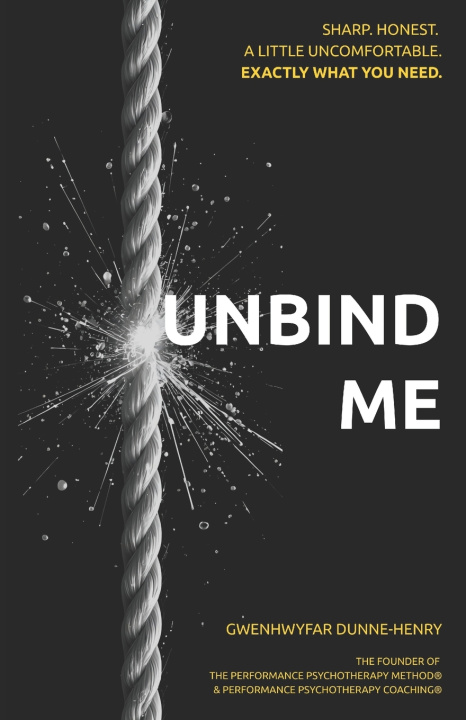 Knjiga Unbind Me Gwenhwyfar Dunne-Henry
