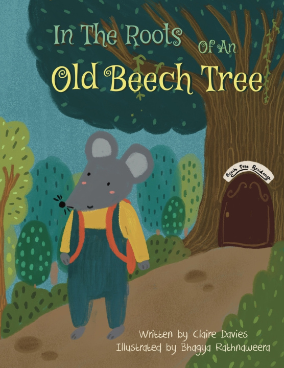 Kniha In The Roots Of An Old Beech Tree Claire HM Davies