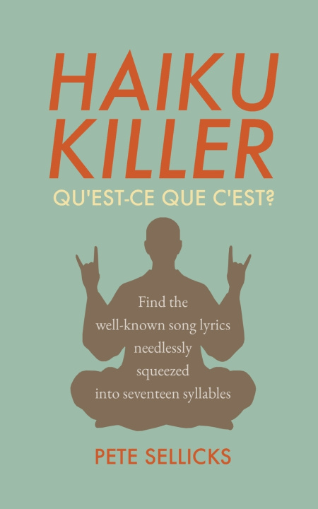 Knjiga Haiku Killer - Qu'est-ce que c'est? Pete Sellicks