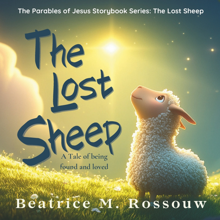 Kniha The Lost Sheep Beatrice M Rossouw