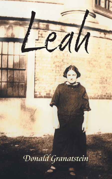 Knjiga Leah Donald Granatstein