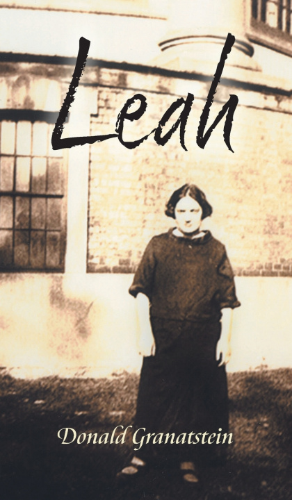 Kniha Leah Donald Granatstein