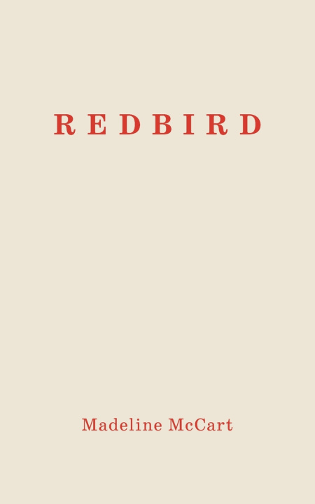 Kniha Redbird Madeline McCart
