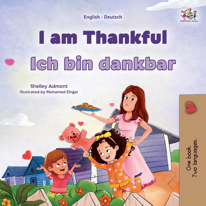 Kniha I am Thankful (English German Bilingual Children's Book) Shelley Admont