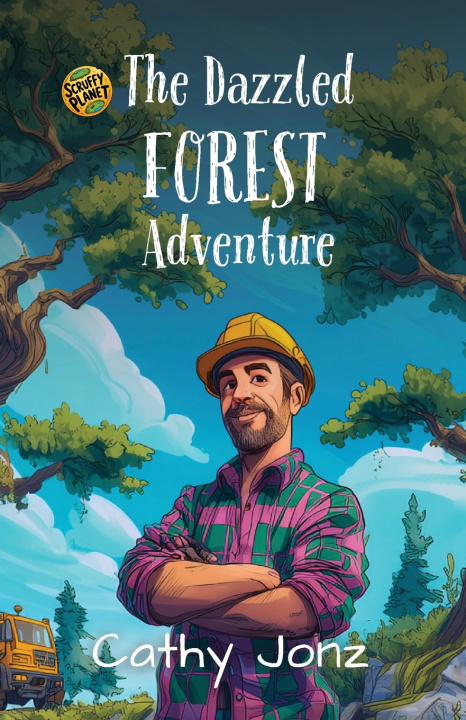 Kniha The Dazzled Forest Adventure Cathy Jonz