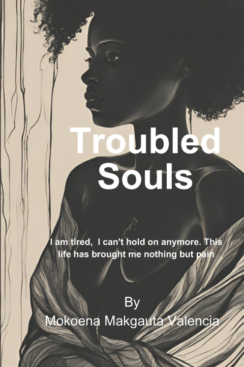 Knjiga Troubled Souls Makgauta Mokoena