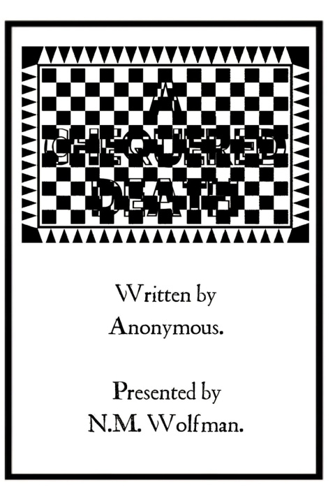 Книга A Chequered Death. N M Wolfman
