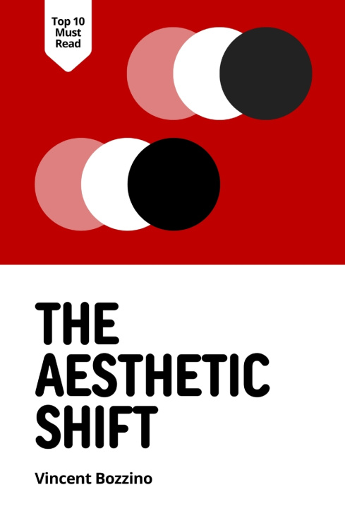 Knjiga The Aesthetic Shift Vincent Bozzino