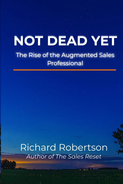 Kniha Not Dead Yet Richard S Robertson