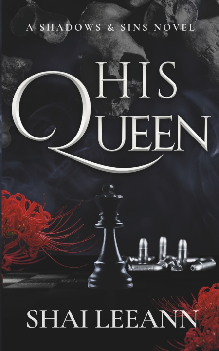 Kniha His Queen Shai LeeAnn