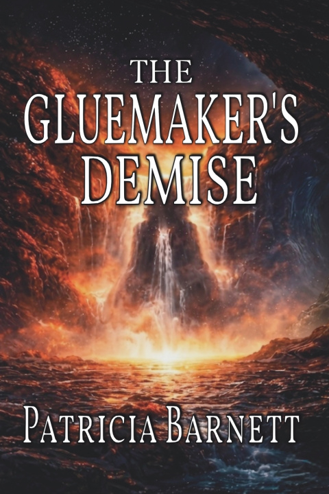 Buch The Gluemaker's Demise Patricia Barnett