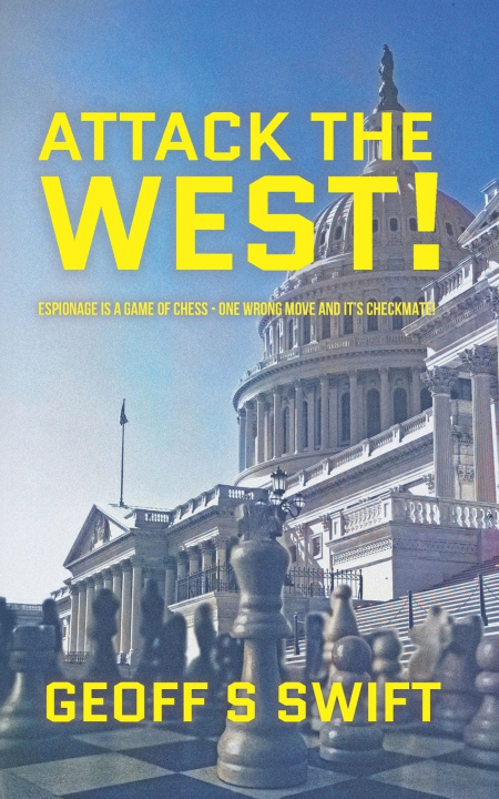 Knjiga Attack The West! Geoff S Swift