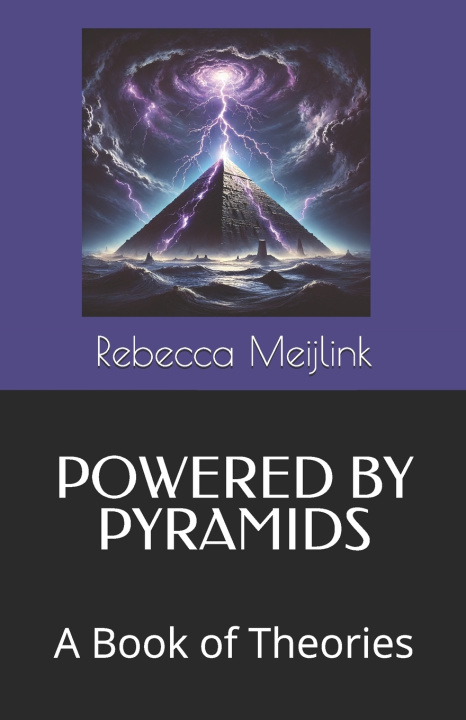 Knjiga Powered by Pyramids Rebecca Meijlink