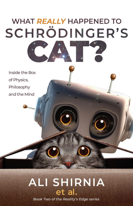 Kniha What Really Happened to Schrödinger's Cat? Ali Shirnia