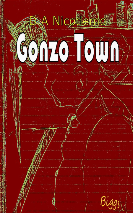 Kniha Gonzo Town D A Nicodemo