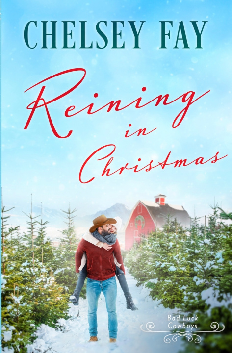 Книга Reining in Christmas Chelsey Fay