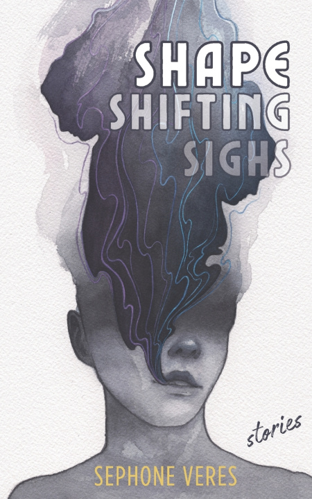 Книга Shapeshifting Sighs Sephone Veres