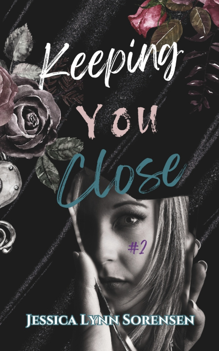 Kniha Keeping You Close Jessica Lynn Sorensen