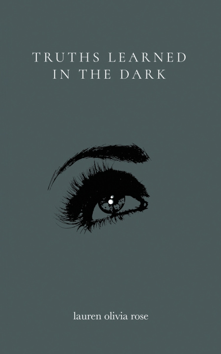 Книга truths learned in the dark Lauren Olivia Rose