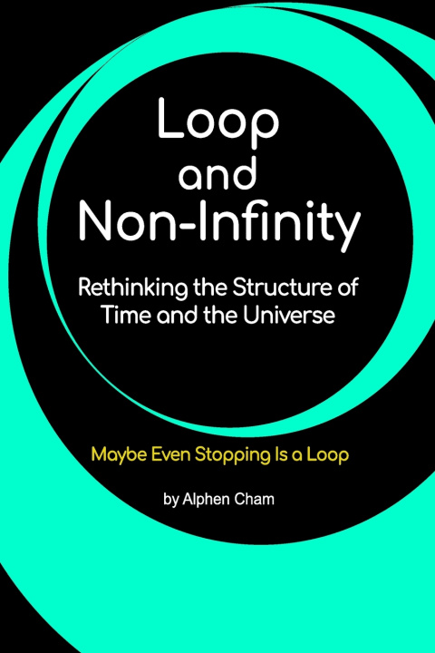 Kniha Loop and Non-Infinity Alphen Cham