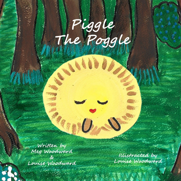 Knjiga Piggle the Poggle Louise Woodward