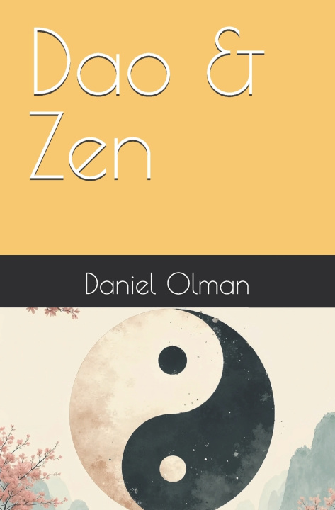 Kniha Dao & Zen Daniel Olman