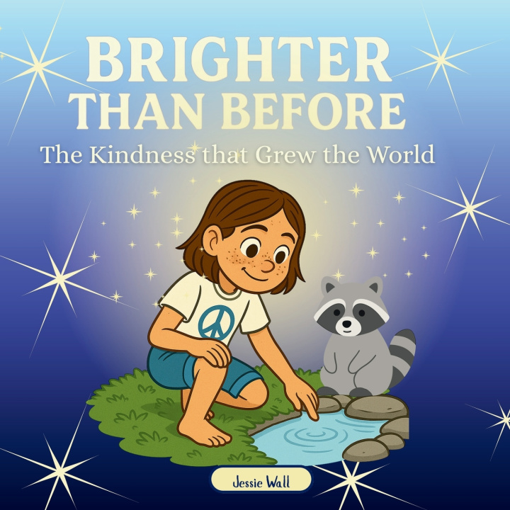 Kniha Brighter than Before Jessie Wall