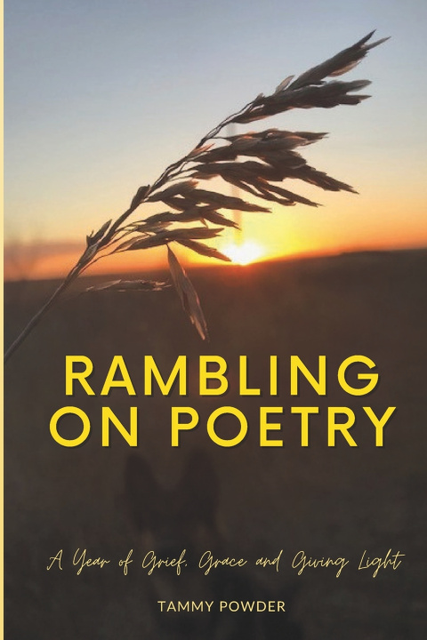 Книга Rambling On Poetry Tammy Powder