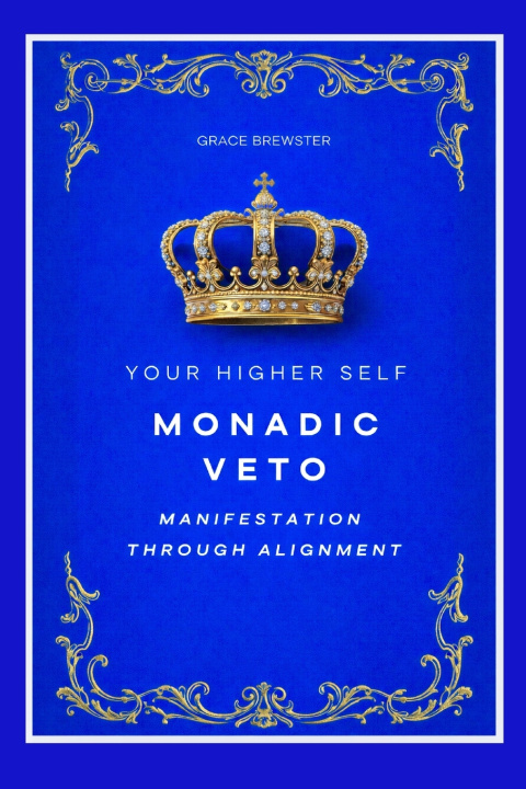 Knjiga Monadic Veto Grace Brewster