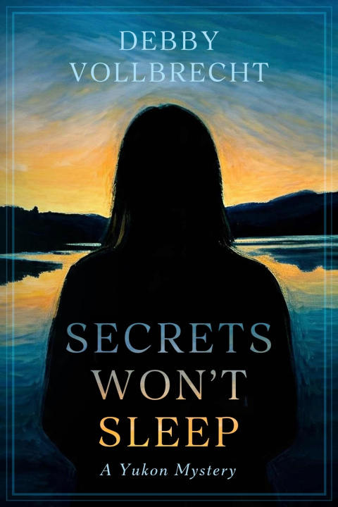 Kniha Secrets Won't Sleep Debby Vollbrecht