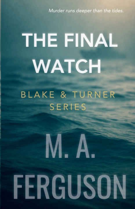 Kniha Blake & Turner M. A. Ferguson