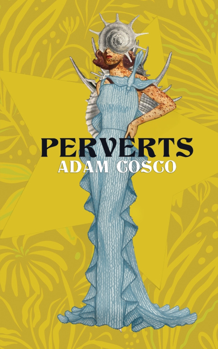 Книга Perverts Adam Cosco