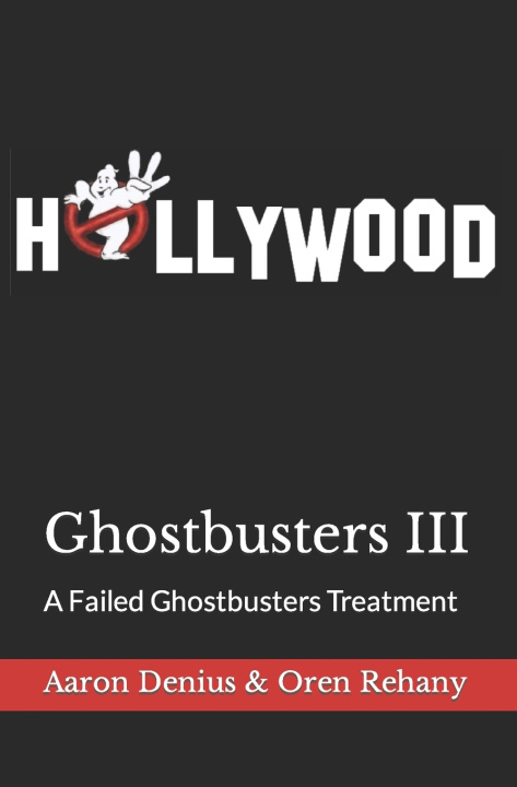 Kniha Ghostbusters III Oren Rehany