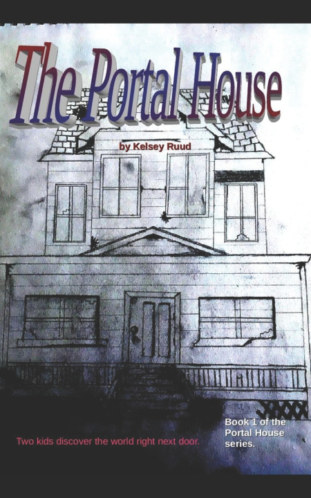 Knjiga The Portal House Kelsey Ruud