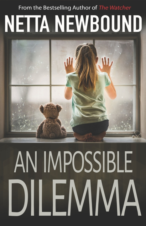 Kniha An Impossible Dilemma Netta Newbound
