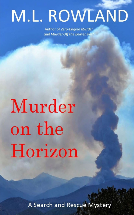 Knjiga Murder on the Horizon M.L. Rowland