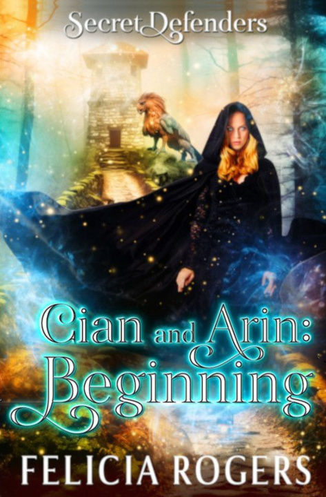Книга Cian and Arin Felicia Rogers