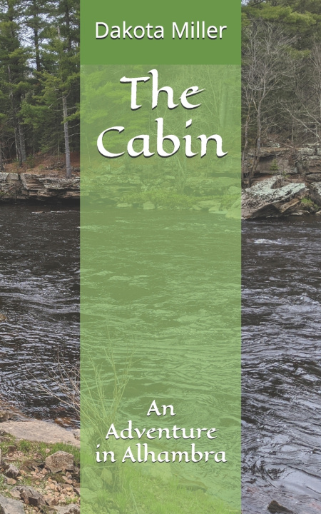 Kniha The Cabin Dakota Miller