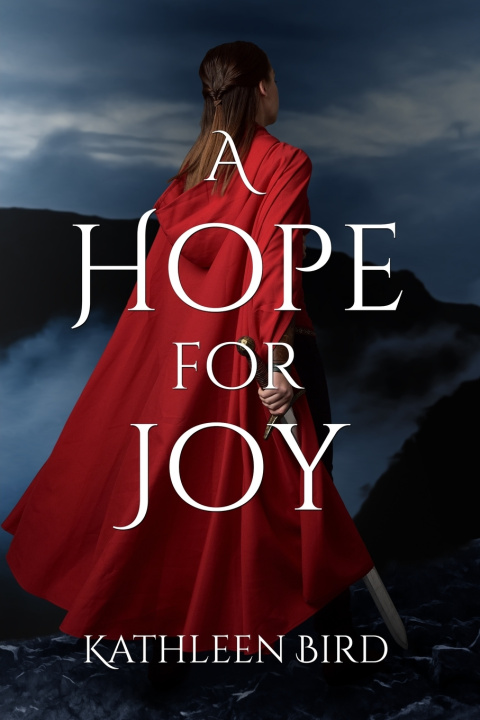 Kniha A Hope for Joy Kathleen Bird