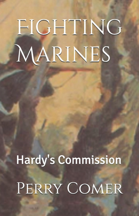 Boek Fighting Marines Perry Comer