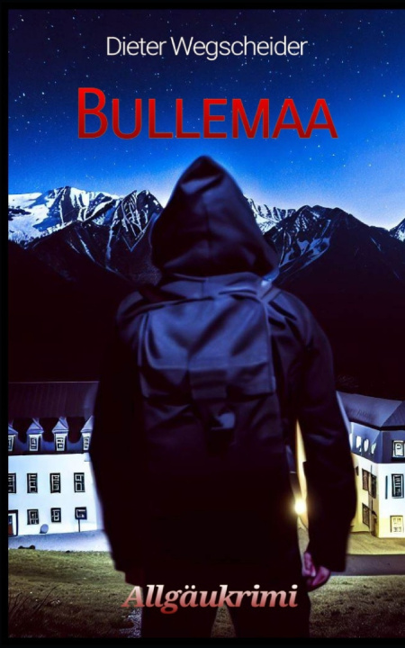 Kniha Bullemaa Dieter Wegscheider