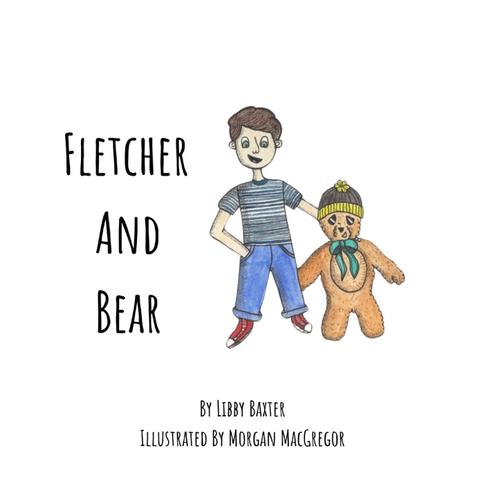 Kniha Fletcher and Bear Libby Baxter