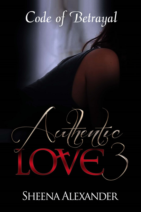 Knjiga Authentic Love 3 Sheena Alexander