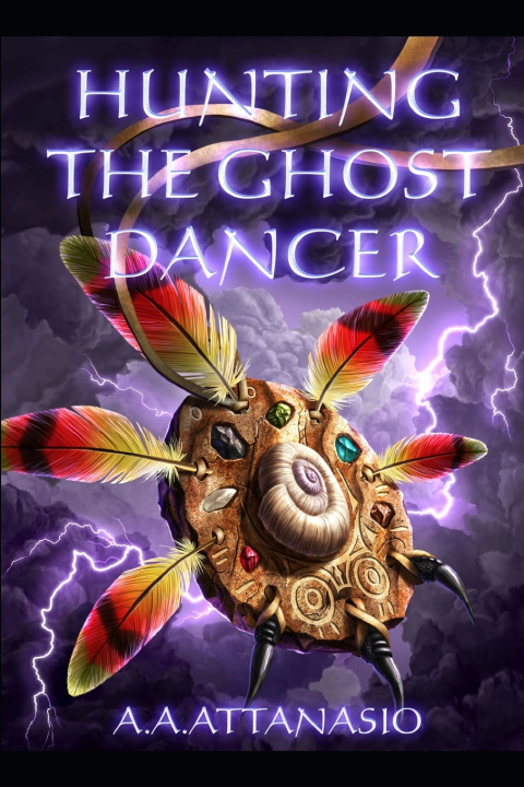Buch Hunting the Ghost Dancer A. A. Attanasio